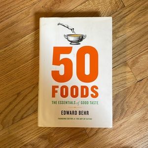 50 Foods, Edward Behr